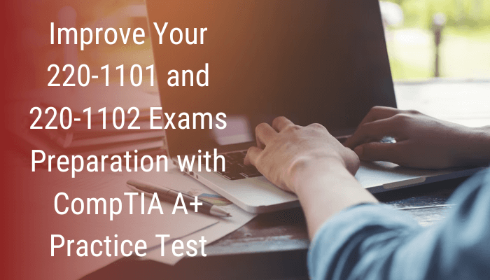 Comptia a 1101 practice test free