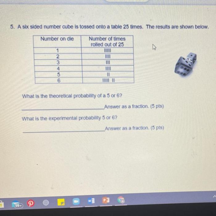 A six sided number cube is rolled twice